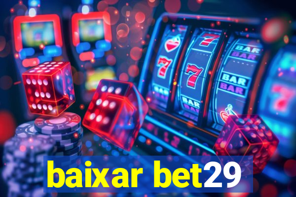 baixar bet29